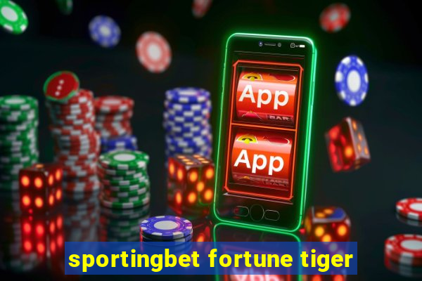 sportingbet fortune tiger